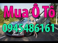 Mua xe ô tô giá cao. Mua xe 24/24. Mua xe tận nhà