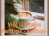 Việc làm PARTTIME cho sinh viên quận 11 ✡️Yêu cầu: Đủ 18 - 35 tuổ Việc làm PARTTIME cho sinh viên quận 11 ✡️Yêu cầu: Đủ 18 - 35 tuổ
