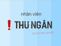 Tìm 3 nhân viên thu ngân làm tại quận 7 Tìm 3 nhân viên thu ngân làm tại quận 7