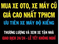 Thu mua ô tô - xe máy cũ giá cao nhất TPHCM - Ưu tiên xe độ kiểng