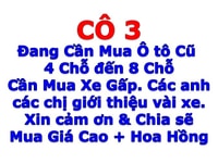 Chuyên thu mua Ôtô giá cao nhất, HH cao (mong gặp Quý Khách thiện chí) Chuyên thu mua Ôtô giá cao nhất, HH cao (mong gặp Quý Khách thiện chí)