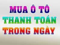 Mua xe ô tô giá cao, liên hệ ngay để được tư vấn. 24/24 Mua xe ô tô giá cao, liên hệ ngay để được tư vấn. 24/24