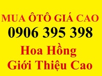Mình cần mua Ô tô đã qua sử dụng giá cao Mình cần mua Ô tô đã qua sử dụng giá cao