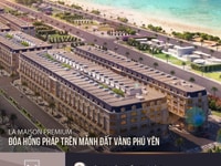 Ở hữu ngay Shophouse La Maison ngay Đại Lộ Hùng Vương TTTP Phú Yên Ở hữu ngay Shophouse La Maison ngay Đại Lộ Hùng Vương TTTP Phú Yên