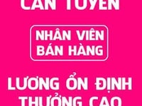 Cửa hàng mới khai trương nên cần tuyển thêm nhân viên Cửa hàng mới khai trương nên cần tuyển thêm nhân viên