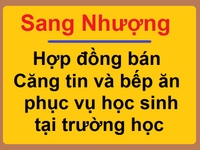 Nhượng hợp đồng bếp ăn và bán căn tin trong trường học