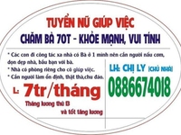 Gia đình tôi cần gấp cô giúp việc chăm bà 70T, vui tính, khỏe mạnh Gia đình tôi cần gấp cô giúp việc chăm bà 70T, vui tính, khỏe mạnh