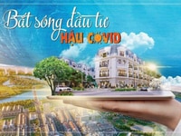 Bắt sóng đầu tư hậu COVID. KĐT mới điện âm. Bắt sóng đầu tư hậu COVID. KĐT mới điện âm.