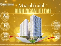 Chỉ cần 135tr sở hữu ngay căn hộ Legacy Central tại KCN VSIP 1 Chỉ cần 135tr sở hữu ngay căn hộ Legacy Central tại KCN VSIP 1