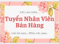 Việc làm xoay ca cho sinh viên quận Tân Bình Việc làm xoay ca cho sinh viên quận Tân Bình