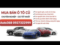 Cần Mua - Bán - Trao Đổi - Kí Gửi Oto Cũ Mới Cần Mua - Bán - Trao Đổi - Kí Gửi Oto Cũ Mới