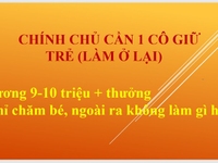 Chính chủ cần 1 cô giữ trẻ (Làm ở lại)