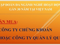 Cần MUA Công ty Chứng khoán hoặc Công ty quản lý Quỹ.