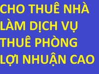 Chủ cho thuê nhà làm dịch vụ thuê phòng đường Ngô Tất Tố, Bình Thạnh