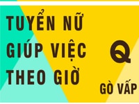 Tuyển Nữ Tạp Vụ Theo Giờ Tại Quận Gò Vấp Tuyển Nữ Tạp Vụ Theo Giờ Tại Quận Gò Vấp