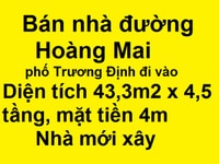 Bán nhà đường Hoàng Mai, diện tích 43,3m2 x 4,5 tầng, mặt tiền 4m Bán nhà đường Hoàng Mai, diện tích 43,3m2 x 4,5 tầng, mặt tiền 4m