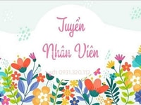 🌸🌸🌸Cần tuyển 02 nhân viên bán hàng tại quầy cửa hàng siêu 🌸🌸🌸Cần tuyển 02 nhân viên bán hàng tại quầy cửa hàng siêu