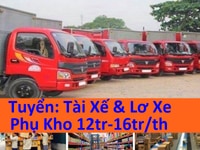 Tuyển Dụng > Lơ Xe & Tài Xế B2-C, Nam phụ kho 16tr/ Tuyển Dụng > Lơ Xe & Tài Xế B2-C, Nam phụ kho 16tr/