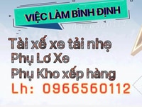 Tuyển lao động phổ thông khu vực bình định. Tài xế. Phụ xe. Phụ kho Tuyển lao động phổ thông khu vực bình định. Tài xế. Phụ xe. Phụ kho