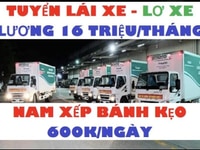 Phan Rang Cần 10 Lái xe 20 Lơ Xe 30 Nam Phụ Kho 15tr Phan Rang Cần 10 Lái xe 20 Lơ Xe 30 Nam Phụ Kho 15tr