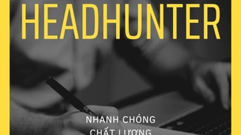 EM LÀM HEADHUNTER NHẬN TUYỂN DỤNG LAO ĐỘNG TẤT CẢ CÁC NGHÀNH NGHỀ 