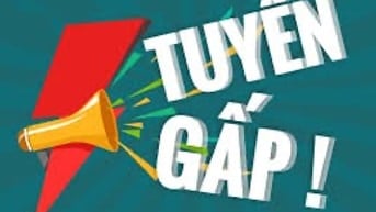 Cần Tuyển Bổ Sung Lao Động Phổ Thông Đi Làm Ngay Không Cần Kinh Nghiệm