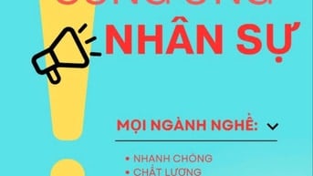 EM NHẬN TƯ VẤN TUYỂN DỤNG CUNG CẤP NHÂN SỰ MỌI NGHÀNH NGHỀ GIÁ RẺ .