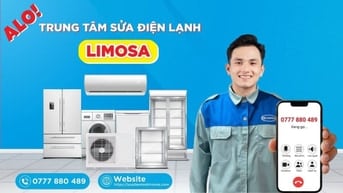 SỬA ĐIỆN LẠNH LIMOSA - TRUNG TÂM SỬA CHỮA ĐIỆN LẠNH UY TÍN, GIÁ RẺ