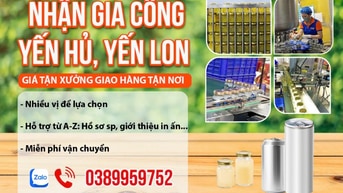 Nhận gia công yến hủ miễn phí giao hàng tận kho