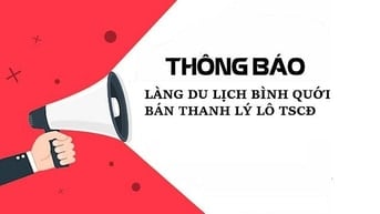 THÔNG BÁO LÀNG DU LỊCH BÌNH QUỚI BÁN THANH LÝ LÔ TÀI SẢN CỐ ĐỊNH