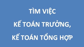 TÌM VIỆC KẾ TOÁN TRƯỞNG. KINH NGHIỆM