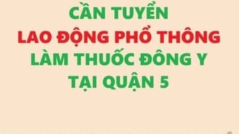 Tuyển GẤP nam lao động phổ thông Cân đo, Đóng gói thuốc Đông Y tại Q5