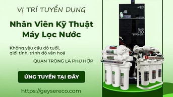 Nhân viên Kỹ thuật bảo dưỡng máy lọc nước ( không yêu cầu kinh nghiệm)