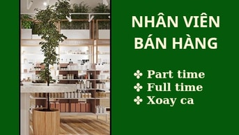 Tuyển nhân viên phụ bán mỹ phẩm cận Tết tại đại lý Quận 12