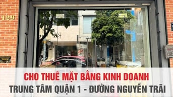 🚀 CƠ HỘI VÀNG – THUÊ MẶT BẰNG KINH DOANH NGAY TRUNG TÂM QUẬN 1