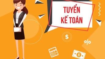 TUYỂN NỮ KẾ TOÁN DƯỚI 30 TUỔI 