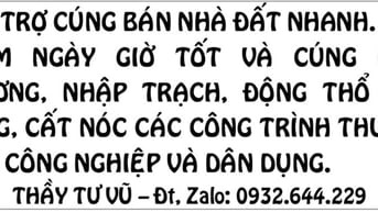 Hỗ trợ Cúng bán NHÀ ĐẤT nhanh 