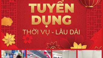  CHUẨN BỊ NHÂN SỰ CHO DỊP HÈ TUYỂN NHÂN VIÊN LÀM PART-TIME VÀ THỜI VỤ 