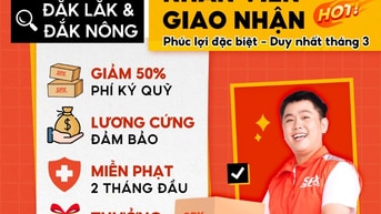 Thu nhập lên đến 20 triệu đồng - Tuyển dụng Shipper tại Đắk Lắk