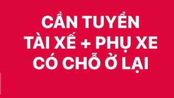 Công ty vận tải Tiến Đạt tuyển tài xế, phụ xe có kinh nghiệm 