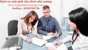 Dịch vụ môi giới cho thuê nhà xưởng  