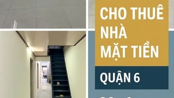  CHÍNH CHỦ CHO THUÊ NHÀ NGUYÊN CĂN MẶT TIỀN CAO VĂN LẦU – QUẬN 6