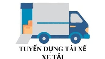 Tuyển dụng 4 Tài xế xe tải dấu C (4 người)  Làm việc tại công ty