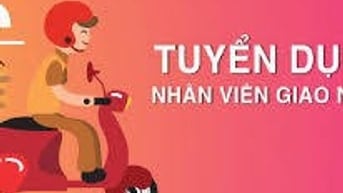 CÔNG TY MỞ THÊM CHI NHÁNH MỚI TUYỂN GẤP NHÂN VIÊN GIAO HÀNG