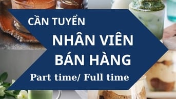 STORE CẦN BỔ SUNG NHÂN VIÊN BÁN HÀNG TẠI KHU VỰC QUẬN 12
