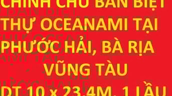 Chính chủ bán biệt thự khu du lịch& biệt thự cao cấp OCEANAMI Vũng Tàu