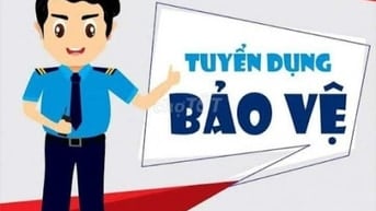 Cần tuyển nhân viên bảo vệ trường học tại Bình Tân