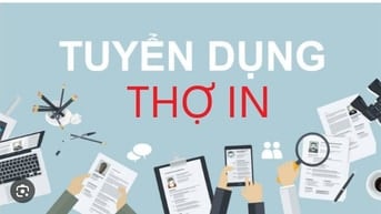 Cần tuyển gấp 1 thợ in chính, máy 4 màu Mitsu 72x102