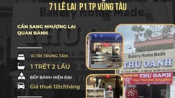 CẦN SANG NHƯỢNG TIỆM BÁNH THU OANH 71 LÊ LAI P.1 VŨNG TÀU 