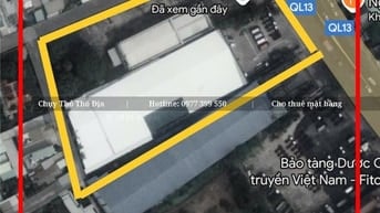 CHO THUÊ MẶT BẰNG QUỐC LỘ 13 THUẬN AN BÌNH DƯƠNG 9600M2